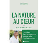 La Nature au coeur