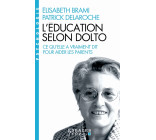 L'Education selon Dolto (Espaces Libres - Psychologie)