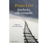 Auschwitz, ville tranquille