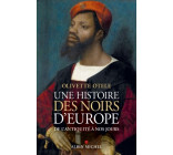 Une histoire des noirs d'Europe