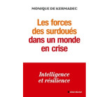 Les Forces des surdoués dans un monde en crise