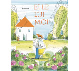 Elle, lui, moi