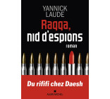 Raqqa, nid d'espions