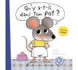 Qu'y a-t-il dans ton pot ? Un livre pour passer du pot aux toilettes