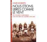 Nous étions libres comme le vent (Espaces Libres - Terre Indienne)