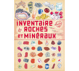 Inventaire illustré des roches et minéraux