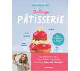 Challenge pâtisserie