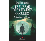 Le Bureau des affaires occultes - tome 2 - Le Fantôme du Vicaire