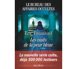 Le Bureau des affaires occultes - tome 3 - Les Nuits de la peur bleue