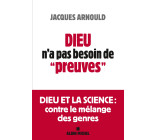 Dieu n'a pas besoin de "preuves"