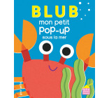 Blub - Mon petit pop-up sous la mer