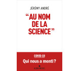 "Au nom de la science"