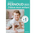 J'élève mon enfant - édition 2023