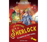 Les Aventures de Sherlock T4 La Griffe du chat-garou