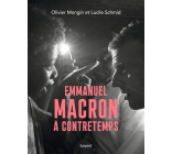 Emmanuel Macron à contretemps