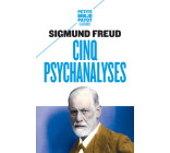 Cinq psychanalyses