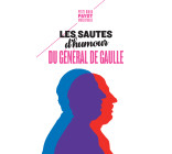 Les sautes d'humour du général de Gaulle