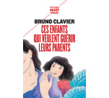 Ces enfants qui veulent guérir leurs parents