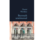 Beyrouth sentimental