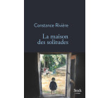 La maison des solitudes