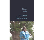 Le pays des ombres