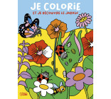 JE COLORIE ET DECOUVRE JARDIN