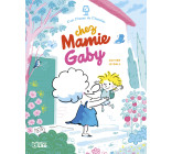 C'EST L'HEURE CHEZ MAMIE GABY