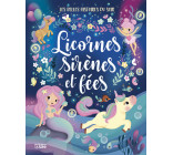 Licornes, sirènes et fées - les belles histoires du soir