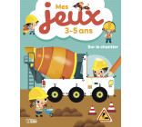 MES JEUX 3-5 ANS LE CHANTIER