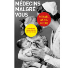 Médecins malgré vous