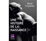 Une histoire de la naissance