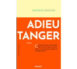 Adieu Tanger