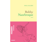 Bobby Nazebroque