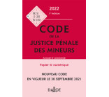 Code de la justice pénale des mineurs 2022 - Annoté et commenté