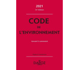 Code de l'environnement 2021 - Annoté et commenté