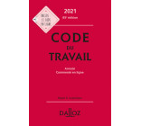 Code du travail 2021 - Annoté et commenté