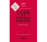 Code de la fonction publique 2021 - Annoté et commenté