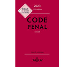 Code pénal 2023 120ed - Annoté