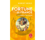 La Gloire et les Périls (Fortune de France, Tome 11)