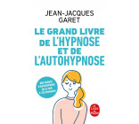 Le Grand Livre de l'hypnose et de l'auto-hypnose