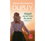 Abigaël ou les voix du passé (Abigaël Saison 2, Tome 1)