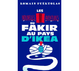 Les Nouvelles Aventures du fakir au pays d'Ikea