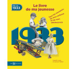 1933, Le Livre de ma jeunesse - Nouvelle édition