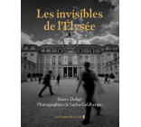 Les Invisibles de l'Elysée