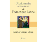 Dictionnaire amoureux de l'Amérique latine