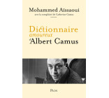 Dictionnaire amoureux d'Albert Camus