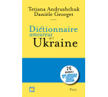 Dictionnaire amoureux de l'Ukraine