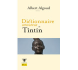 Dictionnaire amoureux de Tintin