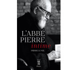 L'Abbé Pierre intime