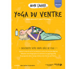 Mon cahier Yoga du ventre